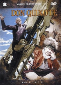 Grigoriy Kozincev - Don Quichotte (Don Kihot) (RUSCICO) (NTSC)