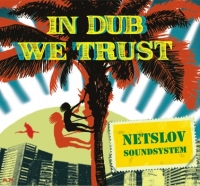 NetSlov  - NetSlov SoundSystem. In Dub We Trust