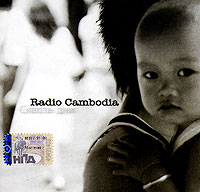 Radio Cambodia  - Radio Cambodia. Skvoz' dni