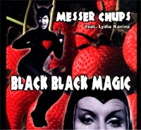 Messer Chups  - Messer Chups. Black Black Magic