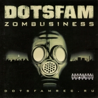 DotsFam  - DotsFam. ZombusineSS