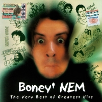 Бони НЕМ  - Boney' NEM. The Very Best Of Greatest Hits!